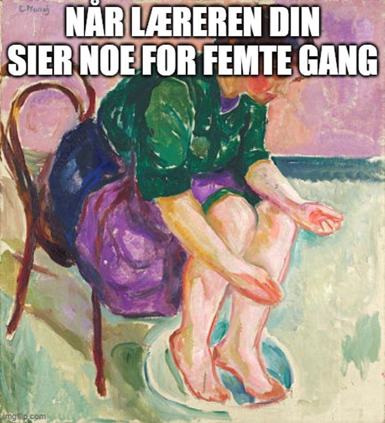 Når læreren din sier noe for femte gang...